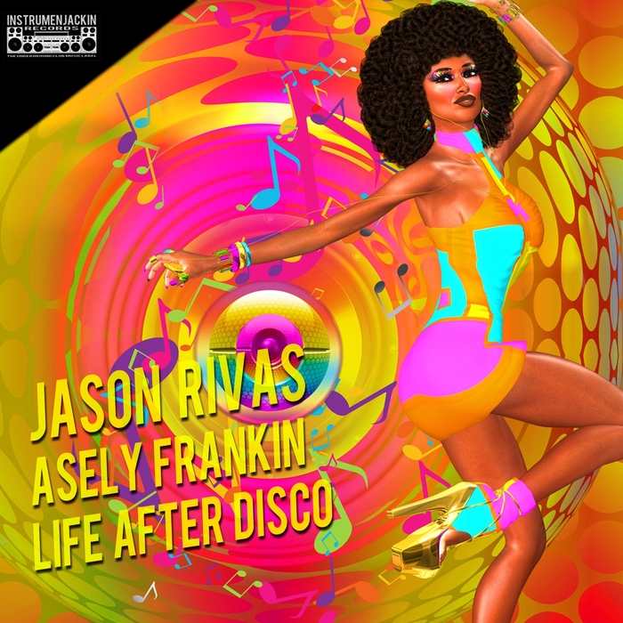 ASELY FRANKIN/JASON RIVAS - Life After Disco