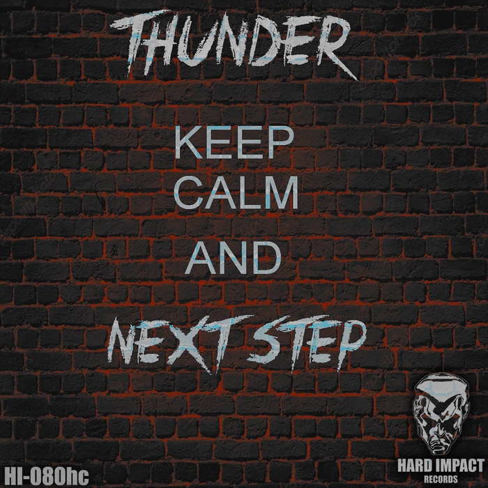 THUNDER - Keep Calm & Next Step