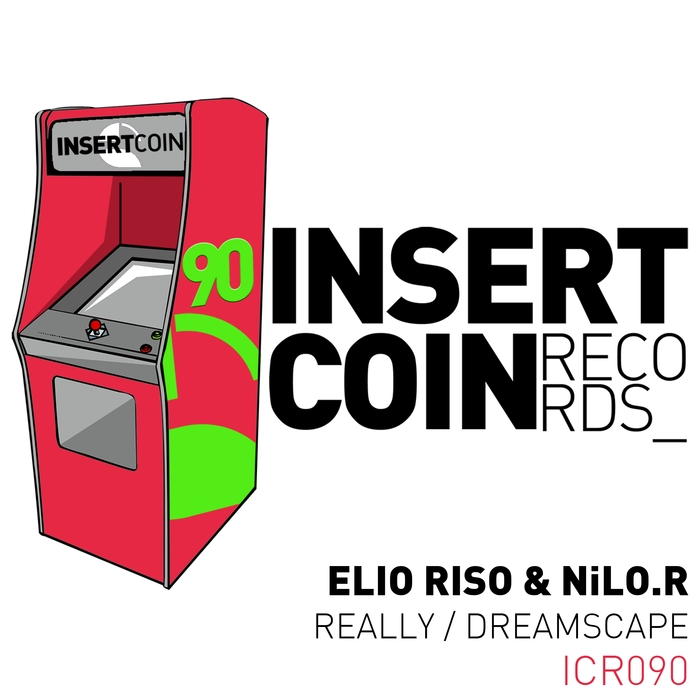 ELIO RISO & NILO R - Really/Dreamscape