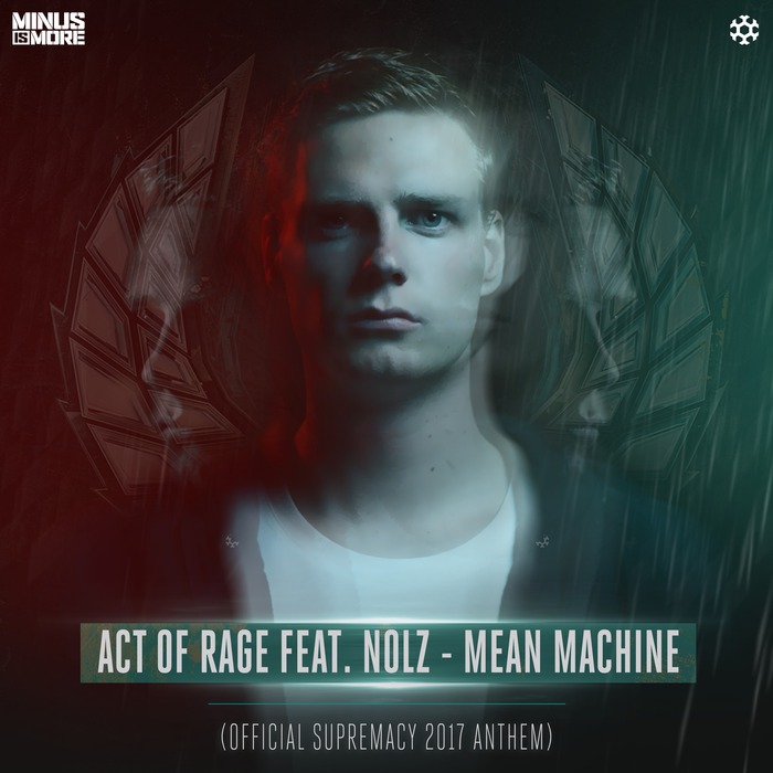 ACT OF RAGE feat NOLZ - Mean Machine