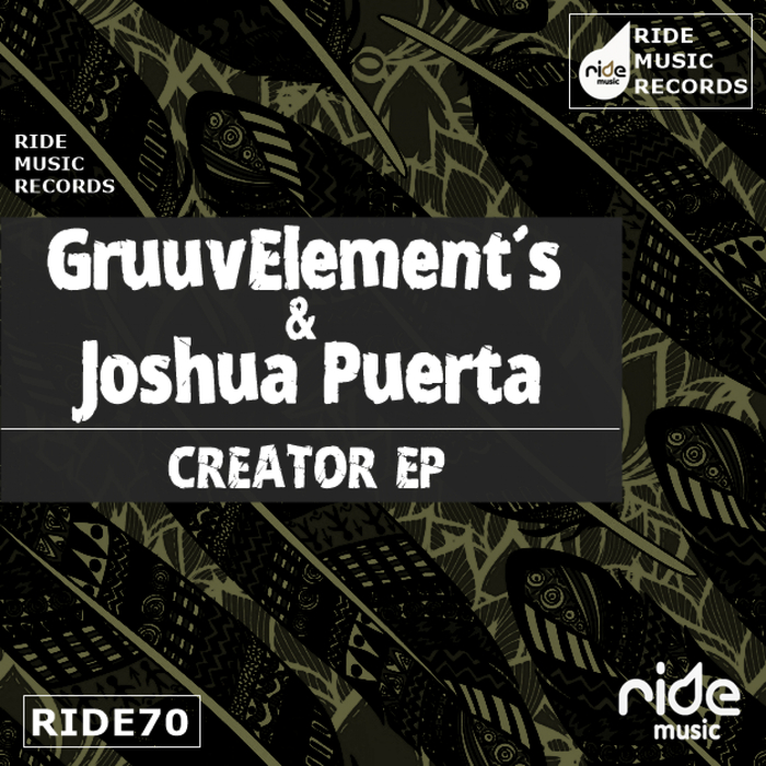 GRUUVELEMENT'S/JOSHUA PUERTA - Creator EP
