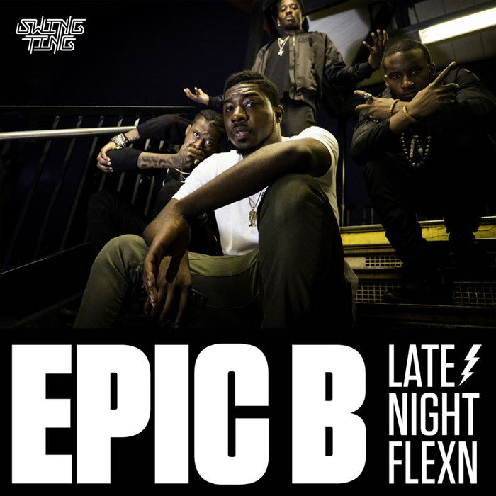 Late Night FlexN By Epic B On MP3, WAV, FLAC, AIFF & ALAC At Juno Download