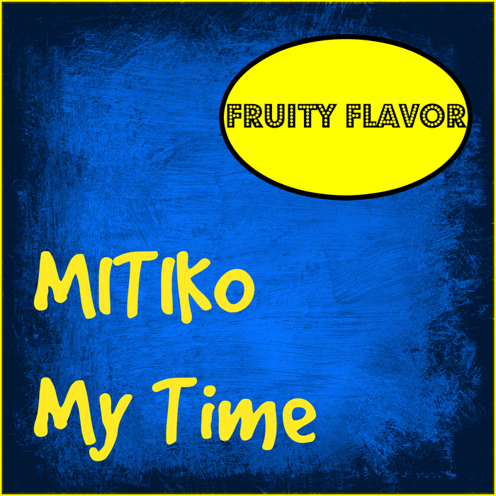 MITIKO - My Time