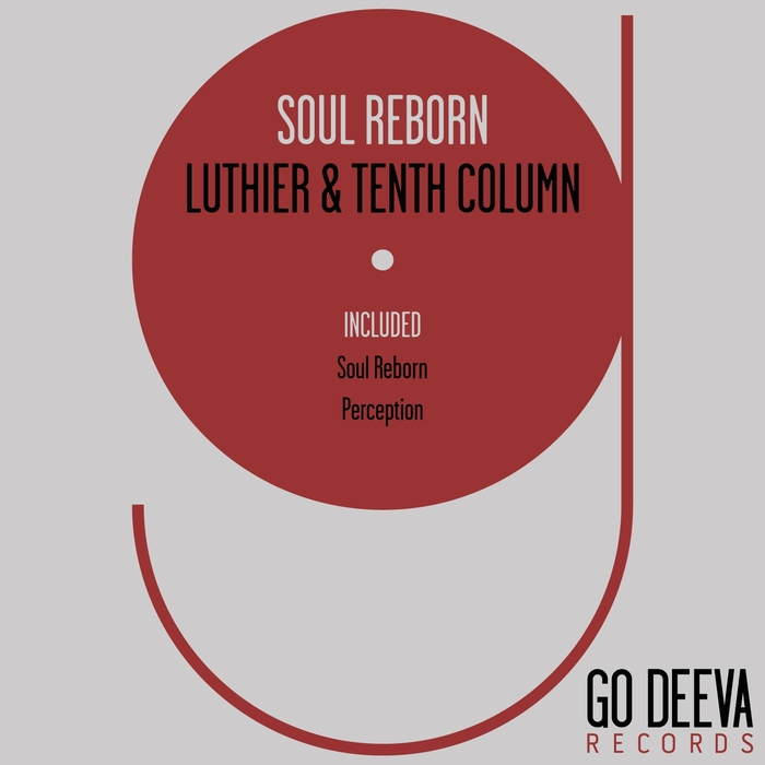 TENTH COLUMN/LUTHIER - Soul Reborn