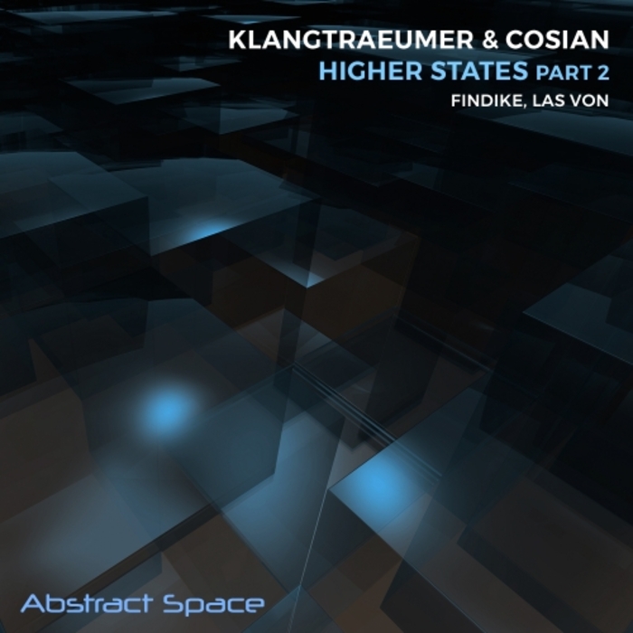 KLANGTRAEUMER/COSIAN - Higher States Part 2