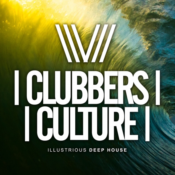 VARIOUS - Clubbers Culture: Illustrious Deep House