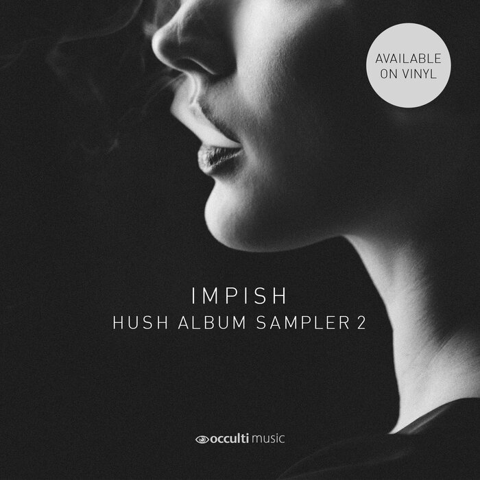 Impish feat Julia Marks - Hush