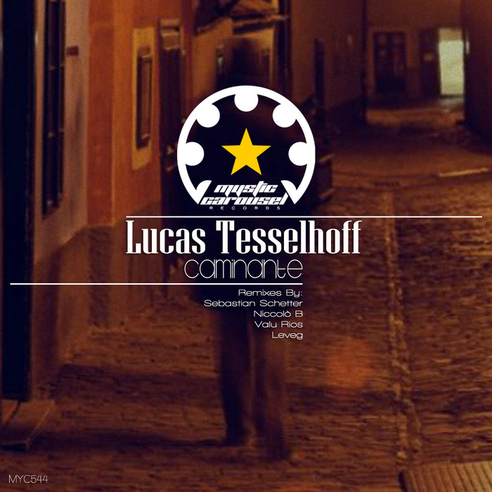 LUCAS TESSELHOFF - Caminante
