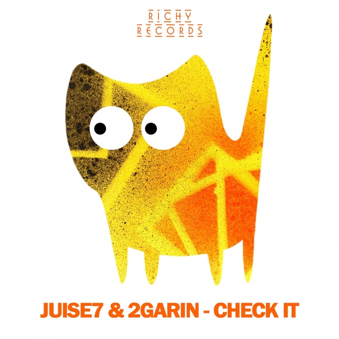 JUISE7 & 2GARIN - Check It