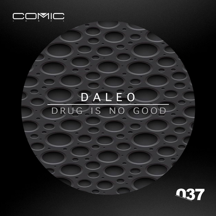 DALEO - Drug Is No Good