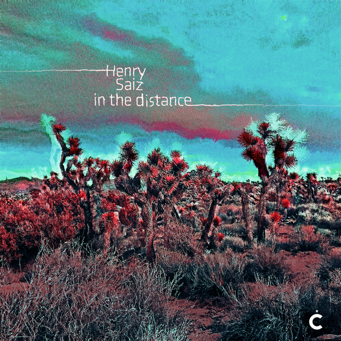 HENRY SAIZ - In The Distance