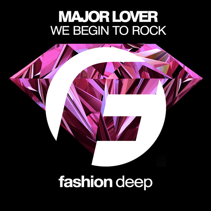 MAJOR LOVER - We Begin To Rock