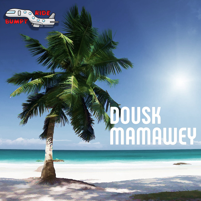 DOUSK - Mamawey