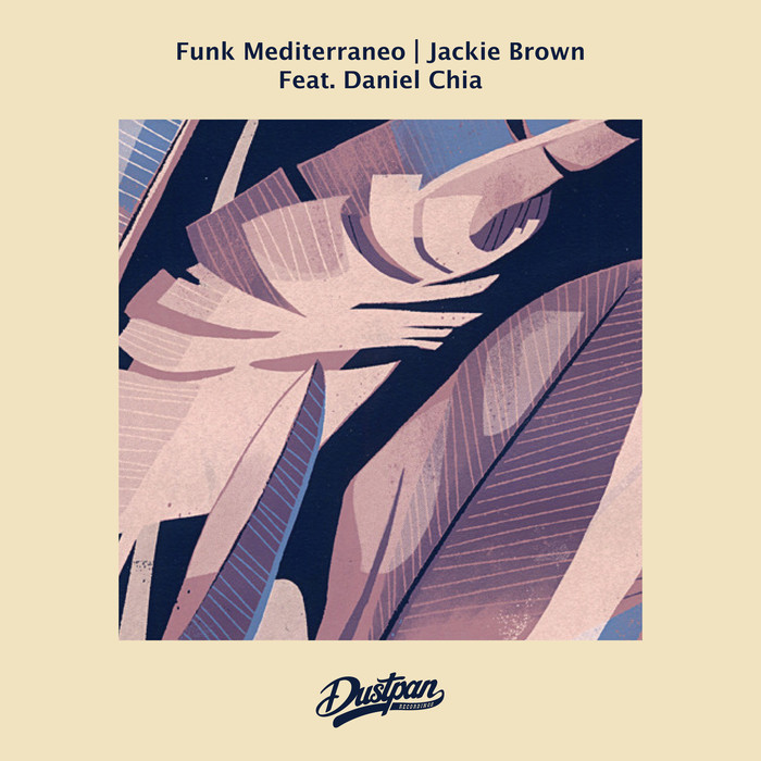 FUNK MEDITERRANEO feat DANIEL CHIA - Jackie Brown