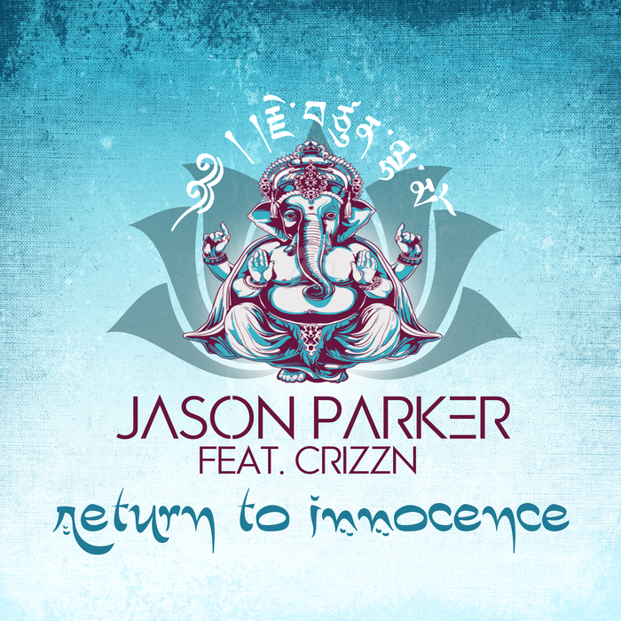 JASON PARKER - Return To Innocence