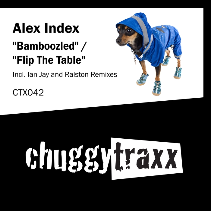 ALEX INDEX - Bamboozled/Flip The Table