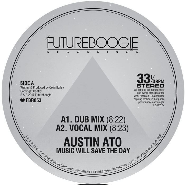 AUSTIN ATO - Music Will Save The Day
