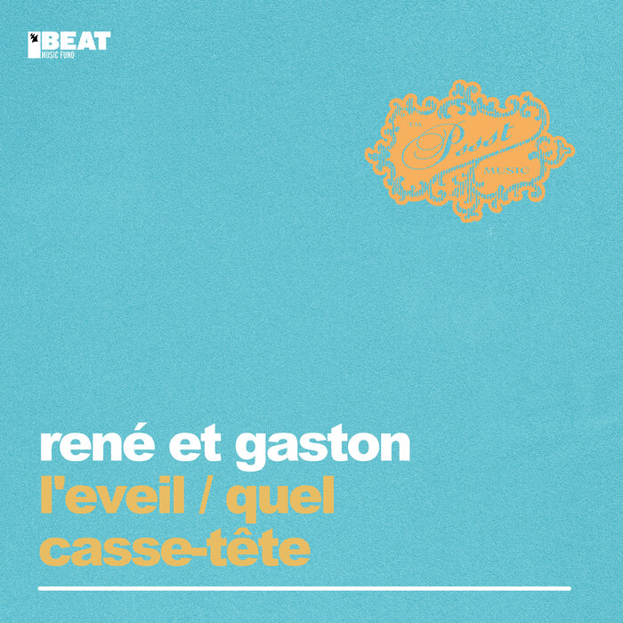 Ren? et Gaston - L'Eveil / Quel Casse-T?te