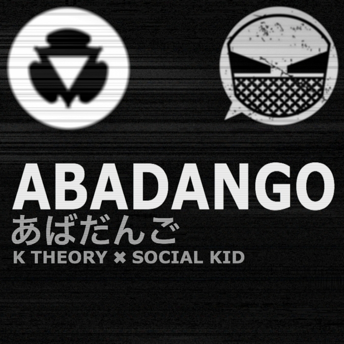 K THEORY/SOCIAL KID - Abadango