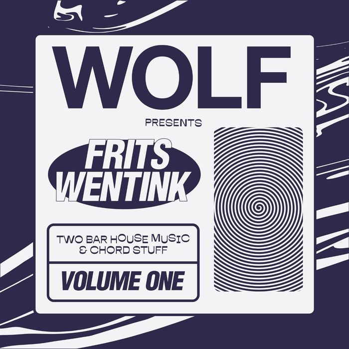 FRITS WENTINK - Two Bar House Music & Chord Stuff Vol 1
