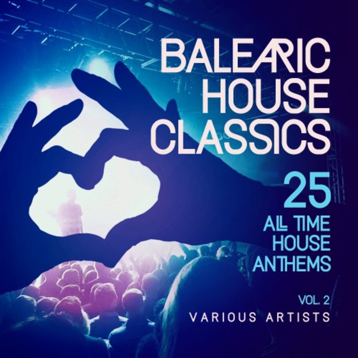 VARIOUS - Balearic House Classics Vol 2 (25 All Time House Anthems)