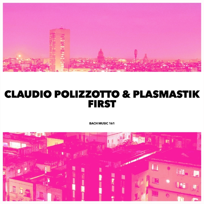 CLAUDIO POLIZZOTTO & PLASMASTIK - First