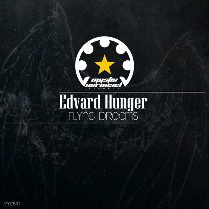 EDVARD HUNGER - Flying Dreams
