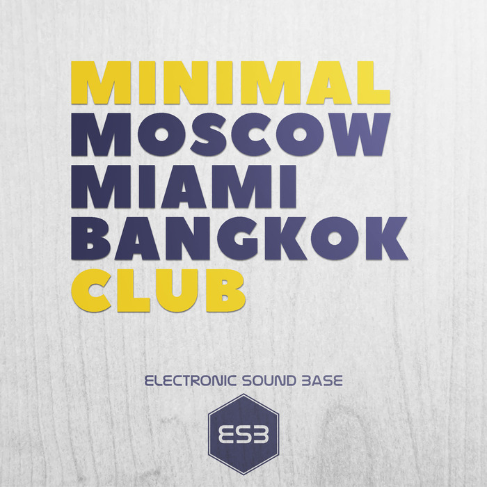 VARIOUS - Minimal Club Moscow Miami Bangkok