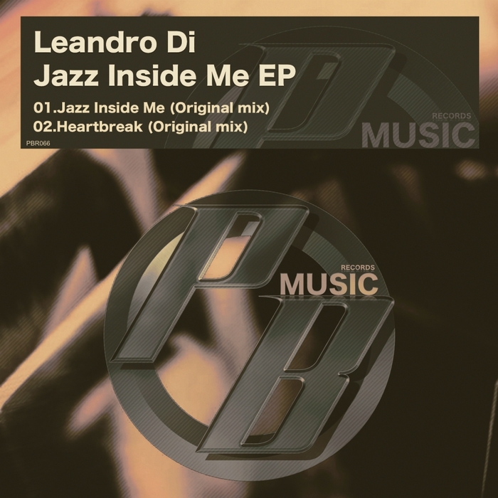 LEANDRO DI - Jazz Inside Me EP