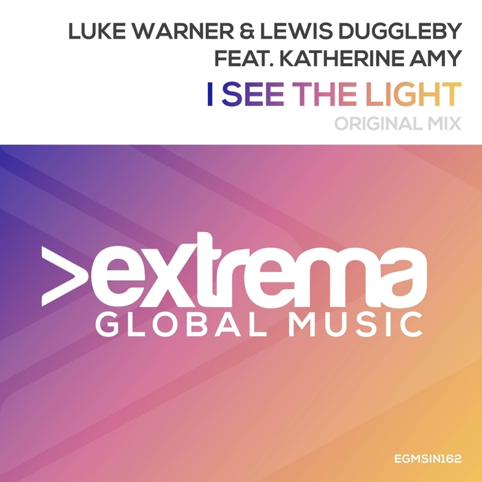 LUKE WARNER & LEWIS DUGGLEBY feat KATHERINE AMY - I See The Light