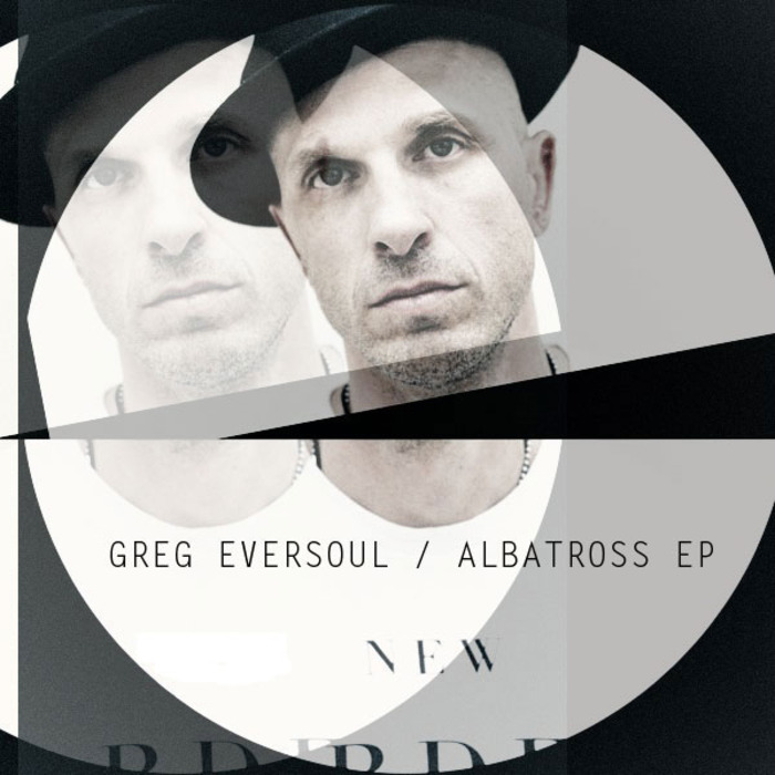 GREG EVERSOUL - Albatross EP