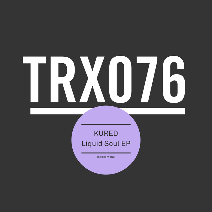 KURED - Liquid Soul EP