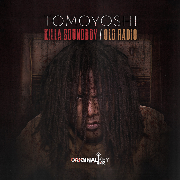 TOMOYOSHI - Killa Soundboy/Old Radio