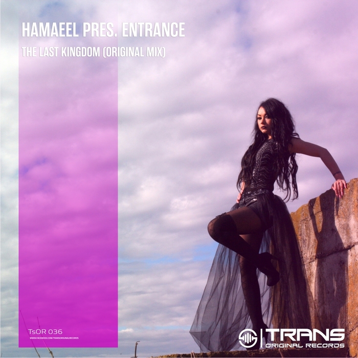 HAMAEEL present ENTRANCE - The Last Kingdom