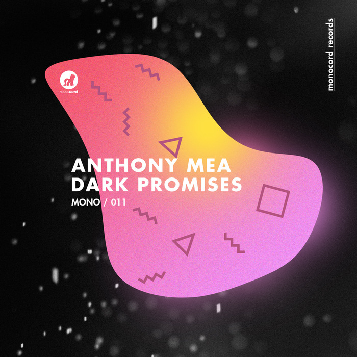 ANTHONY MEA - Dark Promises