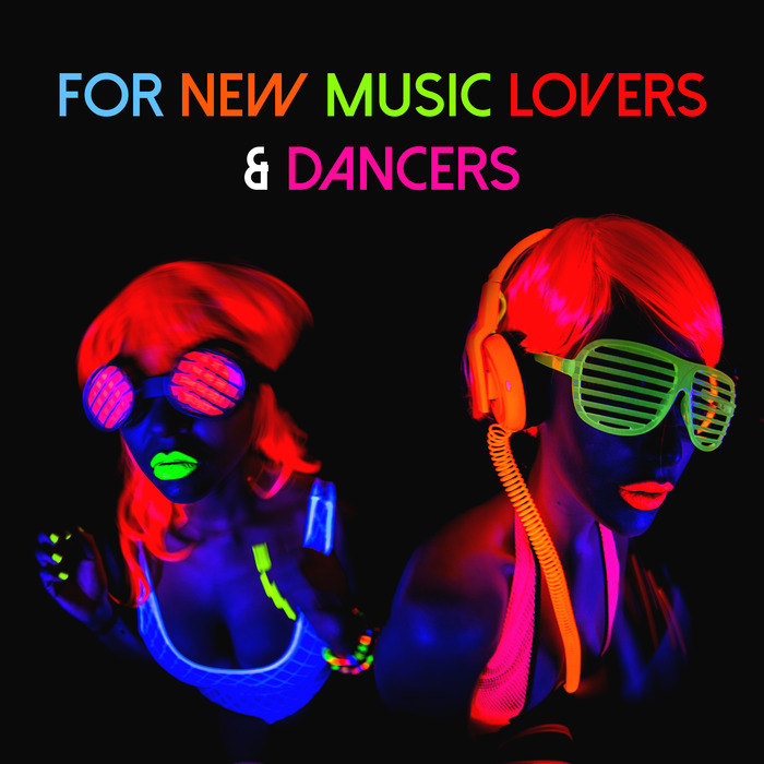 VARIOUS - For New Music Lovers & Dancers
