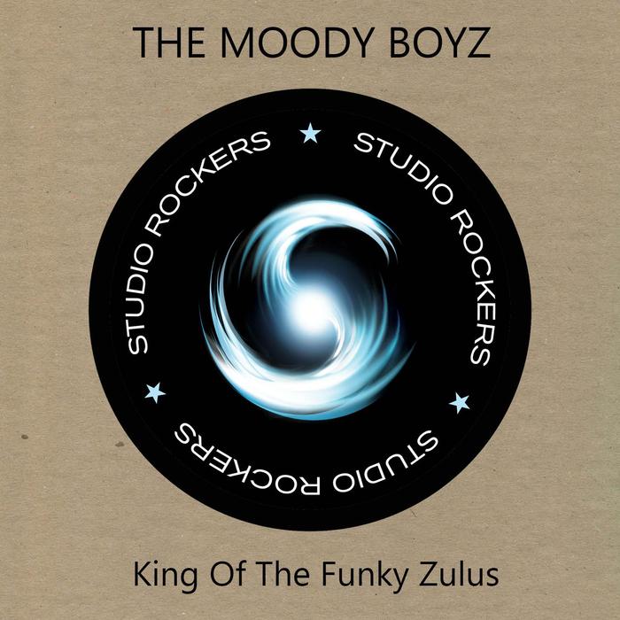 THE MOODY BOYS - King Of The Funky Zulus