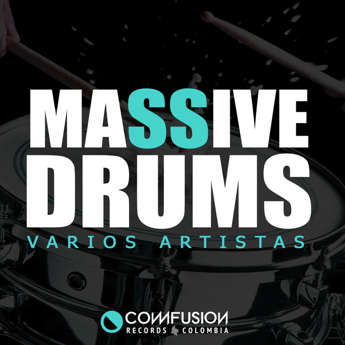 ALEXANDER ZABBI/MATEO GUERRERO/DJ MUNERA/JEFER MAQUIN/ALEXANDER ZABBI/JUAN MIX - Massive Drums EP