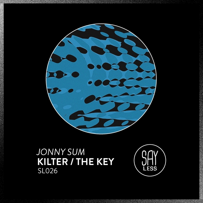 JONNY SUM - Kilter/The Key