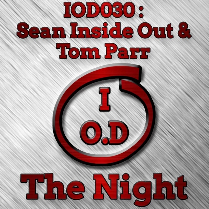 SEAN INSIDE OUT & TOM PARR - The Night