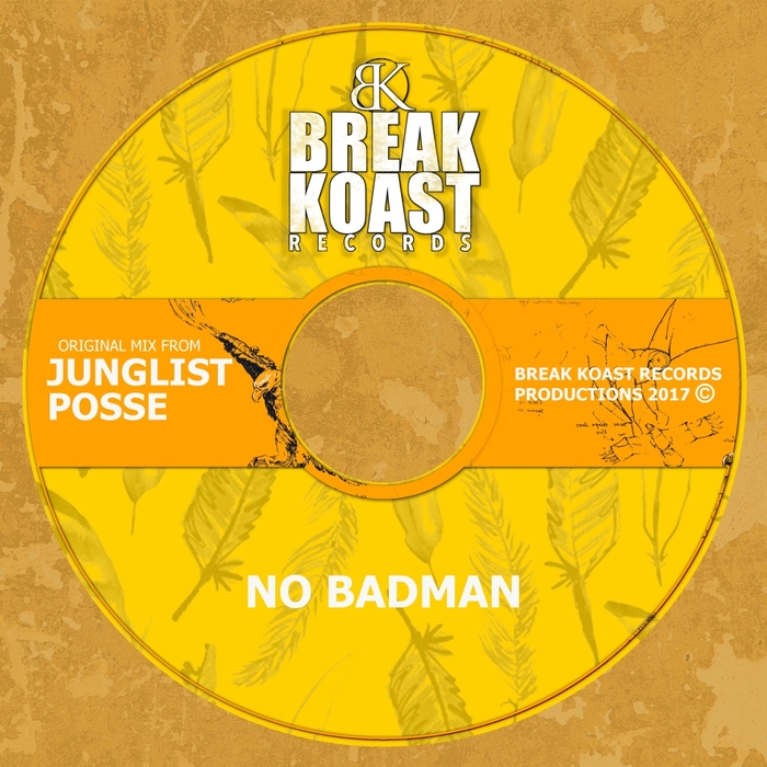 JUNGLIST POSSE - No Badman