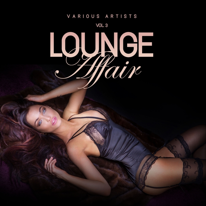VARIOUS - Lounge Affair Vol 3