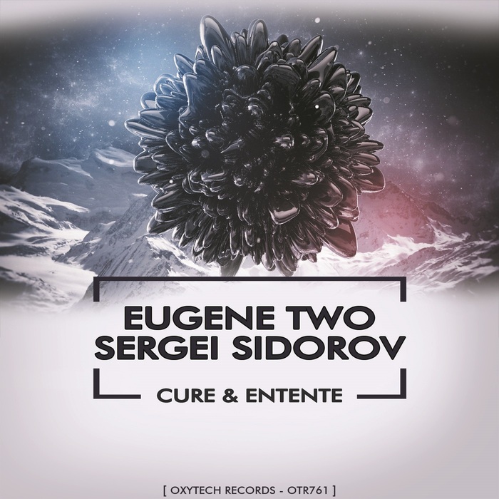 EUGENE TWO/SERGEI SIDOROV - Cure & Entente
