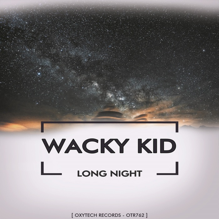 WACKY KID - Long Night