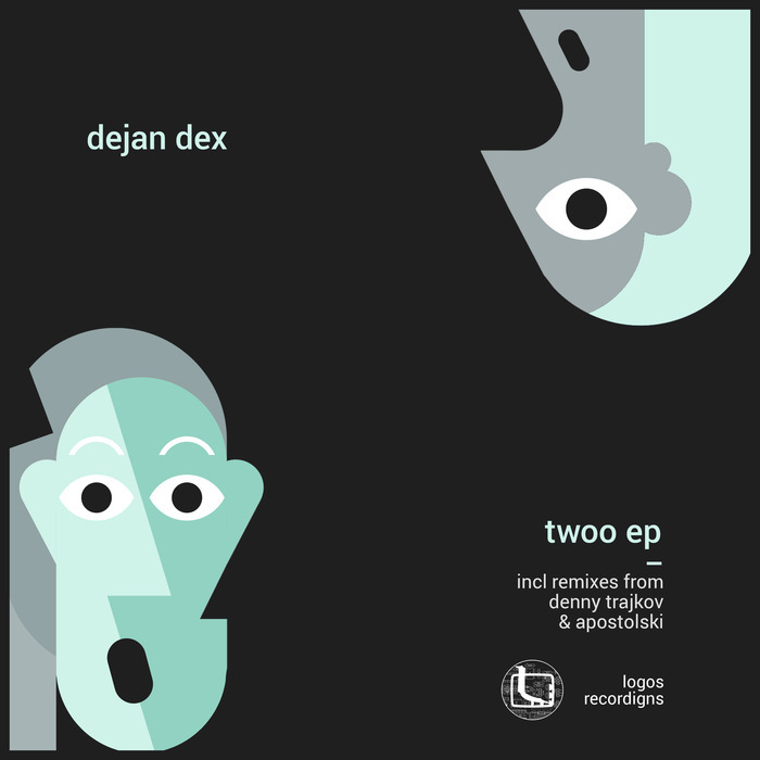 DEJAN DEX - Twoo EP