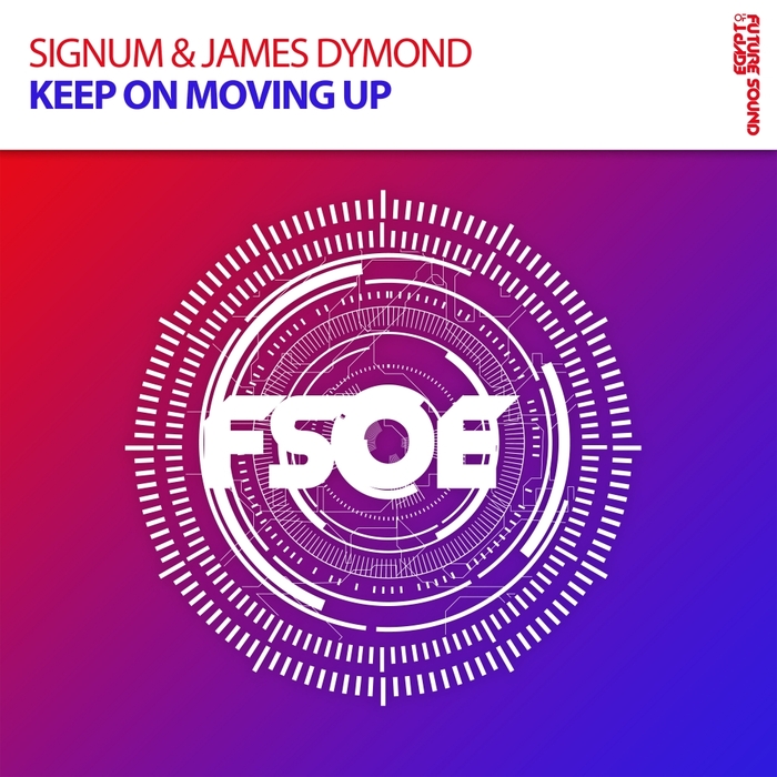 SIGNUM & JAMES DYMOND - Keep On Moving Up