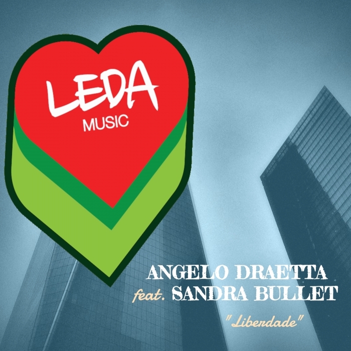 ANGELO DRAETTA/SANDRA BULLET - Liberdade