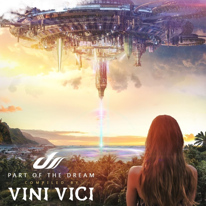VARIOUS/VINI VICI - Part Of The Dream (Compiled By Vini Vici)