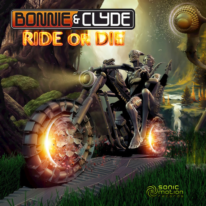 BONNIE & CLYDE - Ride Or Die