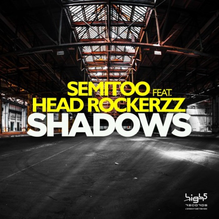 SEMITOO feat HEAD ROCKERZZ - Shadows